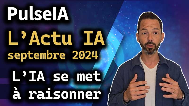 PulseIA : Actualité IA septembre 2024